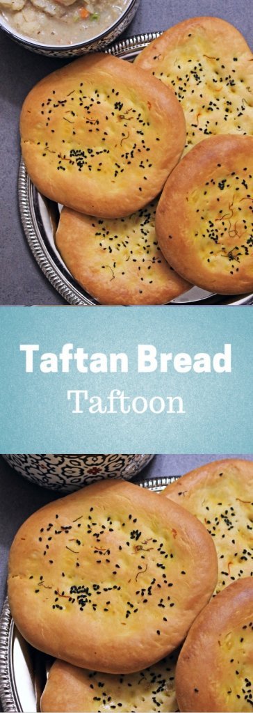 Taftan Bread | Taftoon